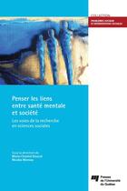 Couverture du livre « Penser les liens entre sante mentale et societe » de Doucet/Moreau aux éditions Presses De L'universite Du Quebec