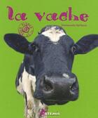 Couverture du livre « La vache » de Emmanuelle Dal'Secco aux éditions Artemis