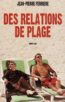 Couverture du livre « Des relations de plage » de Ferriere Jean-Pierre aux éditions H&o
