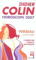 Couverture du livre « Horoscope 2007 ; verseau » de Didier Colin aux éditions Editions 1