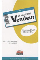 Couverture du livre « Le métier de vendeur » de Bernard Ibal aux éditions Ems