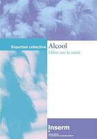 Couverture du livre « Alcool ; effets sur la santé » de  aux éditions Edp Sciences