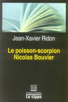 Couverture du livre « Le poisson-scorpion de Nicolas Bouvier » de Jean-Xavier Ridon aux éditions Zoe