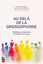 Couverture du livre « Au-dela de la grossophobie » de Levy-Ndejuru Julia aux éditions La Presse