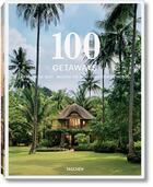 Couverture du livre « 100 getaways around the world » de  aux éditions Taschen