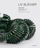 Couverture du livre « Liv blavarp jewellery - structures in wood » de  aux éditions Arnoldsche