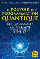 Couverture du livre « Le pouvoir de la programmation quantique » de Vincenzo Fanelli et William Bishop aux éditions Macro Editions