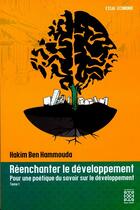 Couverture du livre « Réenchanter le développement » de Hakim Ben Hammouda aux éditions Arabesques Editions