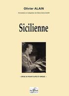 Couverture du livre « Sicilienne pour flute et orgue » de Alain Olivier aux éditions Delatour