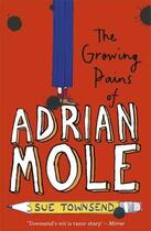 Couverture du livre « The growing pains of adrian mole » de Sue Townsend aux éditions Children Pbs