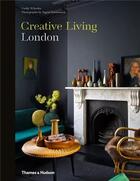 Couverture du livre « Creative living london » de Wheeler Emily aux éditions Thames & Hudson