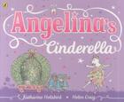 Couverture du livre « Angelina'S Cinderella » de Katharine Holabird aux éditions Children Pbs