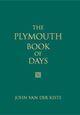 Couverture du livre « The Plymouth Book of Days » de Van Der Kiste John aux éditions Epagine