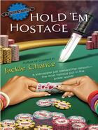 Couverture du livre « Hold 'Em Hostage » de Chance Jackie aux éditions Penguin Group Us