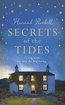 Couverture du livre « Secrets of the Tides » de Hannah Richell aux éditions Orion Digital