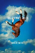 Couverture du livre « 100 Sideways Miles » de Smith Andrew Michael aux éditions Simon & Schuster Books For Young Readers