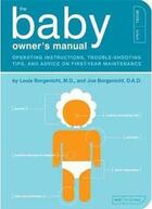 Couverture du livre « The Baby Owner's Manual » de Louis Borgenicht aux éditions Random House Us