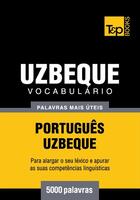 Couverture du livre « Vocabulário Português-Uzbeque - 5000 palavras mais úteis » de Andrey Taranov aux éditions T&p Books