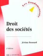 Couverture du livre « Droit Des Societes ; Edition 2001 » de Jerome Bonnard aux éditions Hachette Education