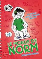 Couverture du livre « Le monde de Norm t.3 ; attention : sourire banane garanti ! » de Jonathan Meres aux éditions Le Livre De Poche Jeunesse