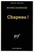 Couverture du livre « Chapeau ! » de Michele Rozenfarb aux éditions Gallimard