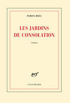 Couverture du livre « Les jardins de consolation » de Parisa Reza aux éditions Gallimard