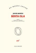 Couverture du livre « Berta Isla » de Javier Marias aux éditions Gallimard