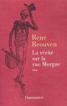 Couverture du livre « La vérité sur la rue morgue » de René Reouven aux éditions Flammarion