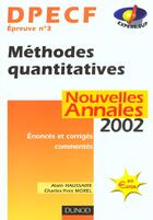 Couverture du livre « Dpecf Epreuve 3 ; Methodes Quantitatives ; Annales ; Edition 2002 » de Alain Haussaire et Charles-Yves Morel aux éditions Dunod