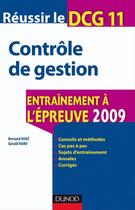 Couverture du livre « Réussir le DCG 11 contrôle de gestion » de B Auge et G Naro aux éditions Dunod