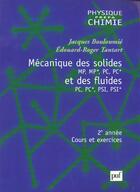 Couverture du livre « Mecanique des solides mp,mp*,pc,pc* et des fluides pc,pc*,psi, psi* 2e annee cou » de Bouloumie/Tantart Ja aux éditions Puf