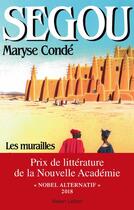 Couverture du livre « Ségou Tome 1 : les murailles de terre » de Maryse Conde aux éditions Robert Laffont