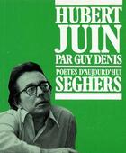 Couverture du livre « P238 -hubert juin » de Guy Denis aux éditions Seghers