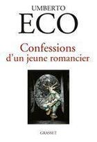 Couverture du livre « Confessions d'un jeune romancier » de Umberto Eco aux éditions Grasset