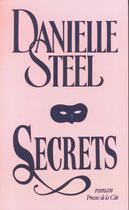 Couverture du livre « Secrets » de Danielle Steel aux éditions Presses De La Cite