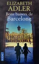 Couverture du livre « Bons baisers de Barcelone » de Elizabeth Adler aux éditions Pocket