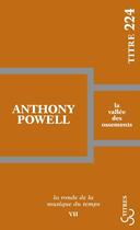 Couverture du livre « La vallee des ossements - vol07 - la ronde de la musique du temps - tome 7 » de Powell Anthony aux éditions Christian Bourgois