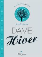 Couverture du livre « Dame Hiver » de Jacob Grimm et Wilhelm Grimm aux éditions Didier Jeunesse