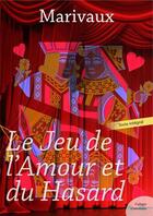 Couverture du livre « Le jeu de l'amour et du hasard » de Pierre De Marivaux aux éditions Culture Commune