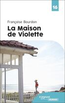 Couverture du livre « La Maison de Violette » de Francoise Bourdon aux éditions Feryane