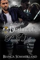 Couverture du livre « Les cobras de dartmouth t.5 ; pénalité différée » de Bianca Sommerland aux éditions Juno Publishing