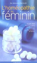 Couverture du livre « L'Homeopathie Au Feminin » de Gerard Pacaud aux éditions Marabout