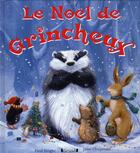 Couverture du livre « Le noel de grincheux » de Bright/Chapman aux éditions Grund