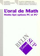 Couverture du livre « L'oral de maths aux concours serie p » de Bernard & Dupont aux éditions Belin