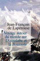 Couverture du livre « Voyage autour du monde » de Jean-Francois De Galaup La Perouse aux éditions La Decouverte