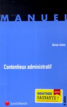 Couverture du livre « Contentieux administratif (8e édition) » de Olivier Gohin aux éditions Lexisnexis