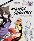 Couverture du livre « Manga shonen : exercices, tutos et artbook pour apprendre à dessiner » de Marcel Kuhn aux éditions Vigot