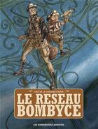 Couverture du livre « Le réseau Bombyce ; INTEGRALE T.1 A T.3 » de Eric Corbeyran et Cecil aux éditions Humanoides Associes