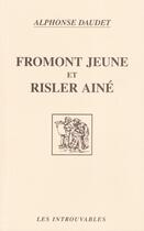 Couverture du livre « Fromont jeune et Risler aîné » de Alphonse Daudet aux éditions L'harmattan