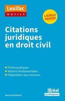 Couverture du livre « Citations juridiques en droit civil » de Sergues Bertrand aux éditions Breal
